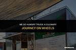 A Culinary Journey for the Hungry