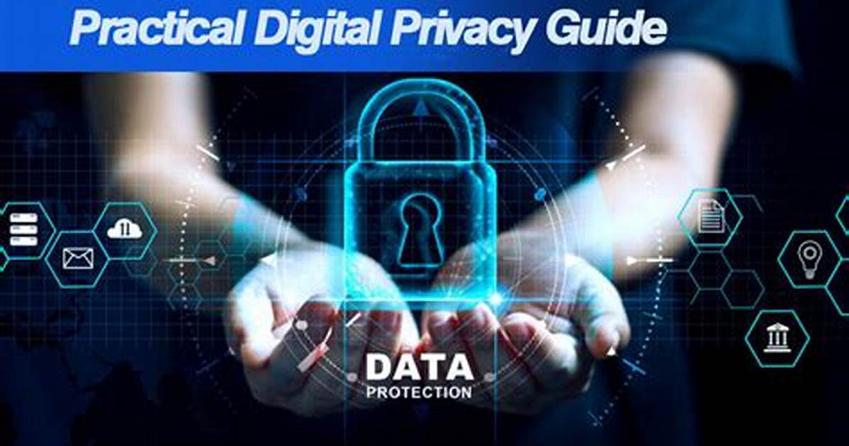 A Guide to Protecting Your Privacy