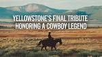A Tribute to a Yellowstone Legend