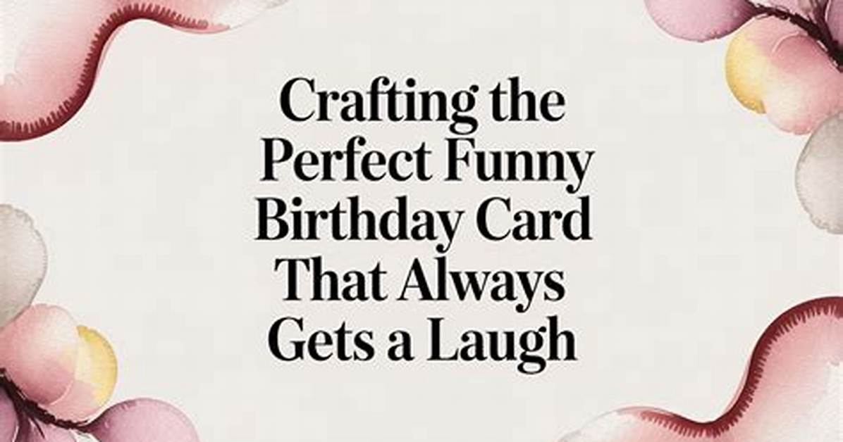 Funny Birthday Images: the Perfect Way to Celebrate with Laughter