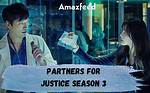 Is There Partners for Justice Season 3? Uncovering the Truth