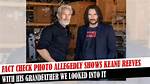 Keanu Reeves' Paternal Grandfather Revealed