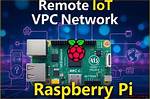 Mastering Remoteiot Vpc Ssh on Raspberry Pi: the Ultimate Guide