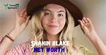 Shanin Blake Leake: a Rising Star in the Spotlight