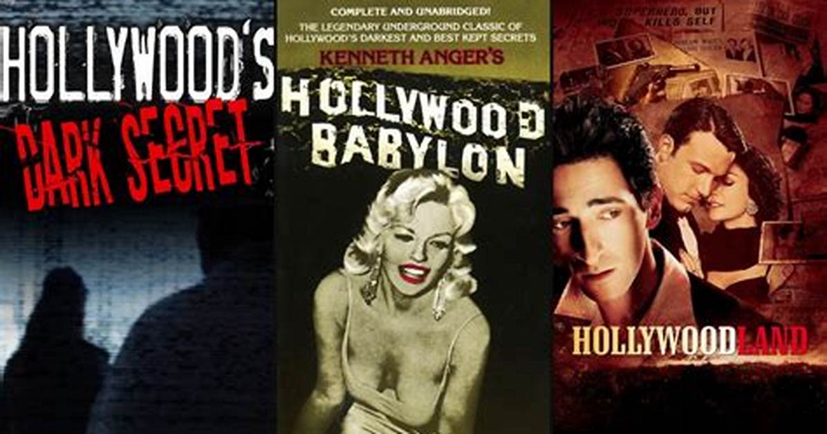 Uncovering the Dark Side of Hollywood
