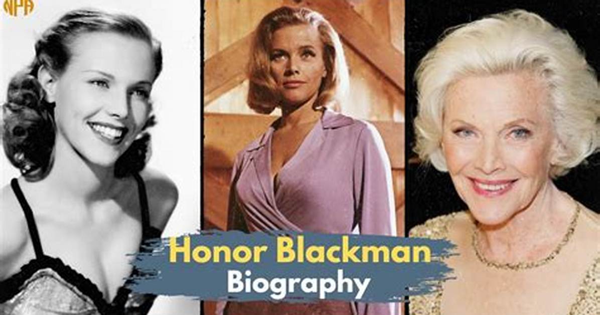 Unveiling the Enigmatic Honor Blackman: Discoveries and Insights