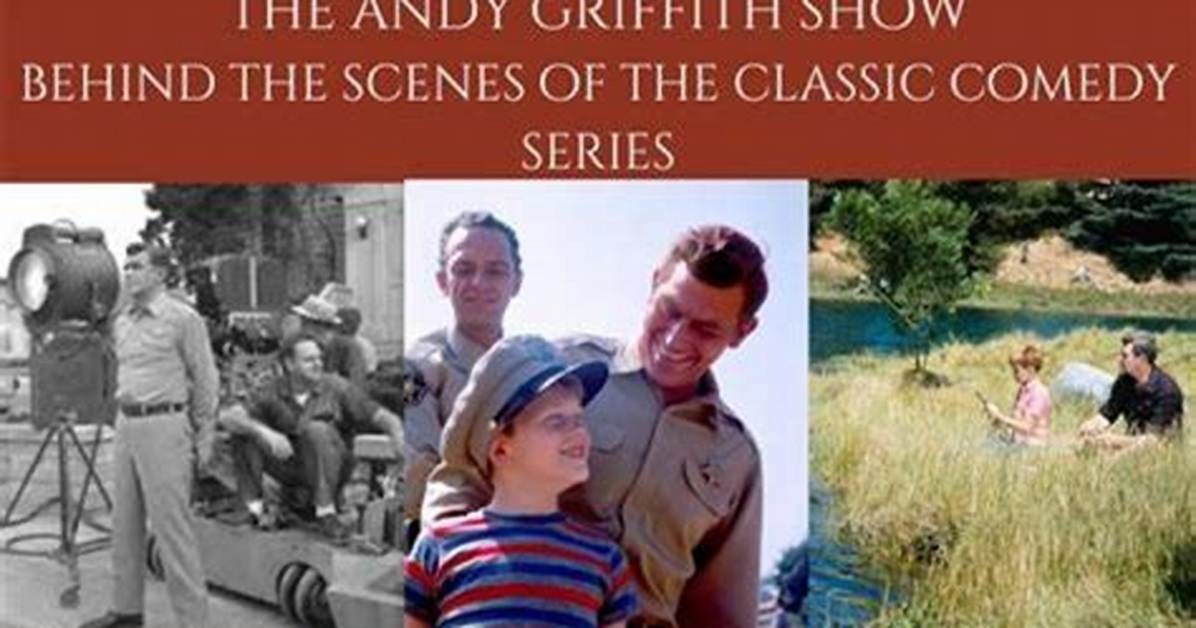 Unveiling the Story Behind Andy Griffith's Heartbreaking Loss